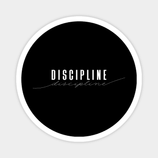 Discipline -  - Elegant Minimal Design Magnet